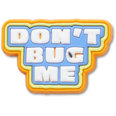 Women / Men Crocs - Dont Bug Me Jibbitz™ charms