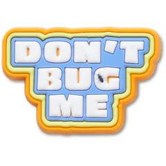Women / Men Crocs - Dont Bug Me Jibbitz™ charms